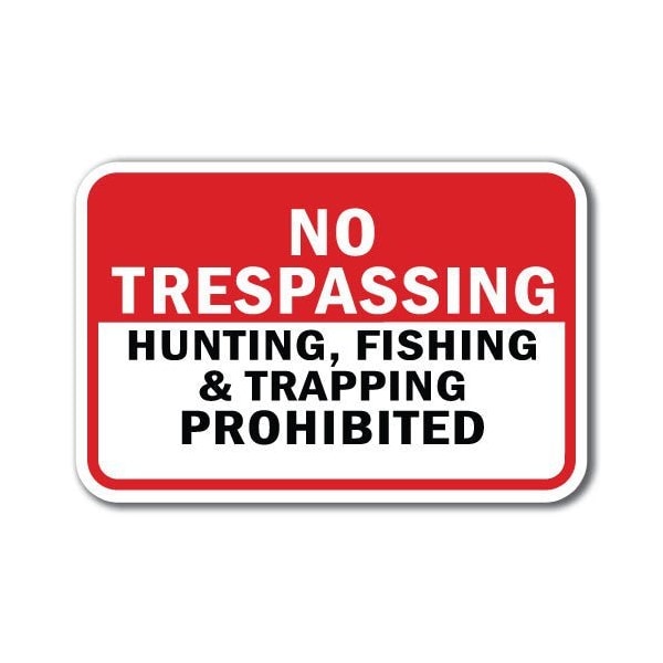 Signmission 18 in Height, 0.12 in Width, Aluminum, A-1218 No Hunting - TrespHunt, A-1218 No Hunting - TrespHunt A-1218 No Hunting - TrespHunt - main